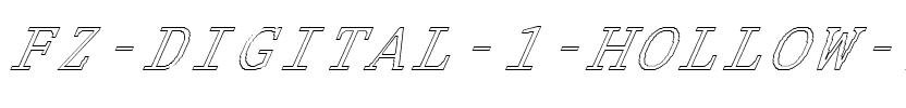 FZ DIGITAL 1 HOLLOW ITALIC Normal.ttf