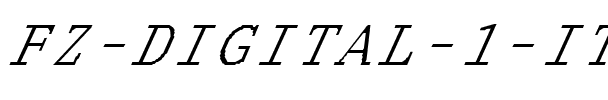 FZ DIGITAL 1 ITALIC Normal.ttf