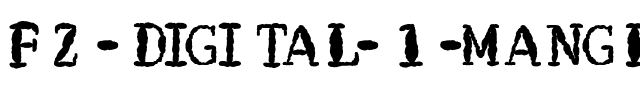 FZ DIGITAL 1 MANGLED Normal.ttf