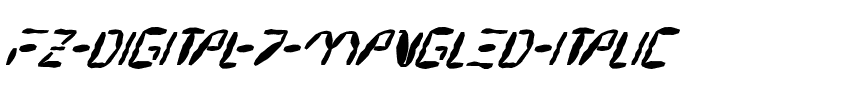 FZ DIGITAL 7 MANGLED ITALIC Normal.ttf