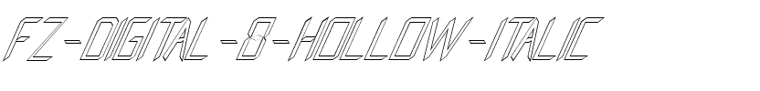 FZ DIGITAL 8 HOLLOW ITALIC Normal.ttf