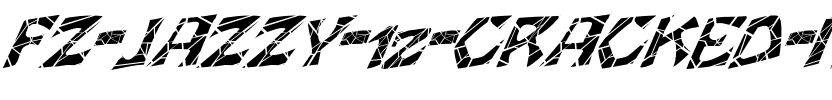 FZ JAZZY 12 CRACKED ITALIC Normal.ttf