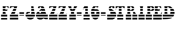 FZ JAZZY 16 STRIPED Normal.ttf