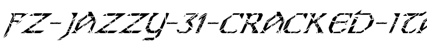 FZ JAZZY 31 CRACKED ITALIC Normal.ttf