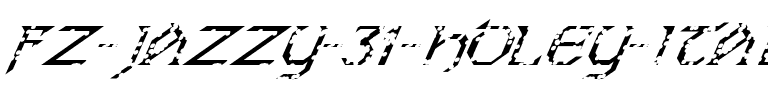 FZ JAZZY 31 HOLEY ITALIC Normal.ttf