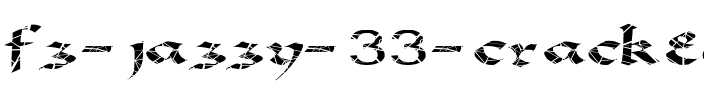 FZ JAZZY 33 CRACKED EX Normal.ttf