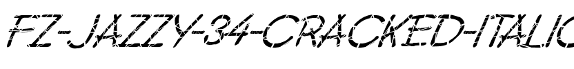 FZ JAZZY 34 CRACKED ITALIC Normal.ttf