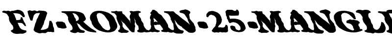 FZ ROMAN 25 MANGLED LEFTY Normal.ttf