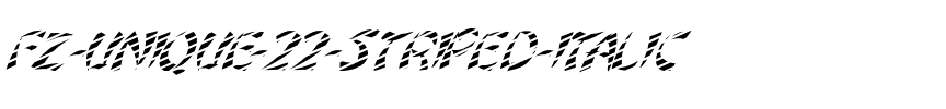 FZ UNIQUE 22 STRIPED ITALIC Normal.ttf