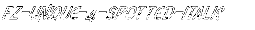 FZ UNIQUE 4 SPOTTED ITALIC Normal.ttf