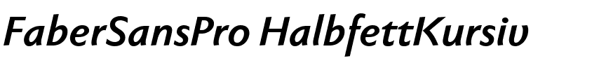 Faber Sans Pro reduced 76 Halbfett Kursiv.ttf