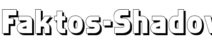 Faktos Shadow Regular.ttf