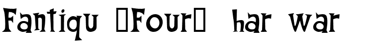 Fantique Four Shareware Regular.ttf