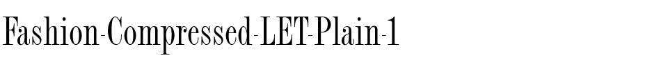 Fashion Compressed LET Plain.ttf