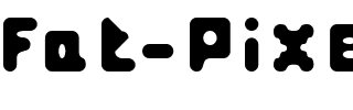 Fat Pixels Regular.ttf