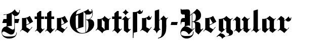 FetteGotisch Regular.ttf