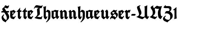 FetteThannhaeuser UNZ1 Regular.ttf