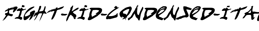 Fight Kid Condensed Italic Condensed Italic.ttf
