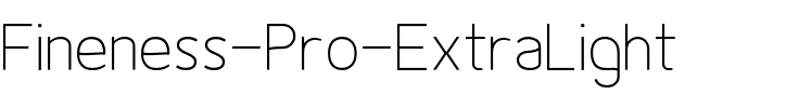 Fineness Pro ExtraLight Regular.otf
