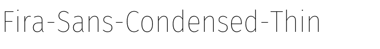 Fira Sans Condensed Thin Regular.ttf