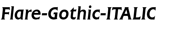Flare Gothic ITALIC.ttf