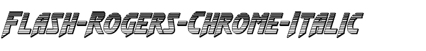 Flash Rogers Chrome Italic Italic.ttf