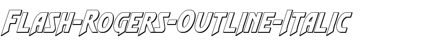 Flash Rogers Outline Italic Outline Italic.ttf