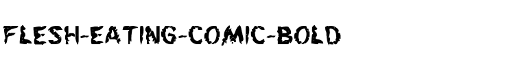 Flesh-Eating Comic Bold Bold.ttf