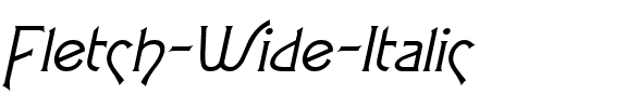 Fletch Wide Italic.ttf