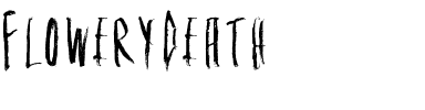 FloweryDeath Regular.ttf