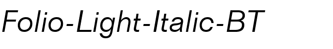 Folio Lt BT Light Italic.ttf