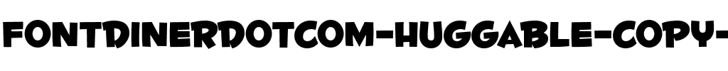 Fontdinerdotcom Huggable Regular.ttf