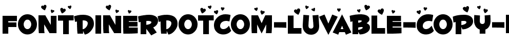 Fontdinerdotcom Luvable Regular.ttf