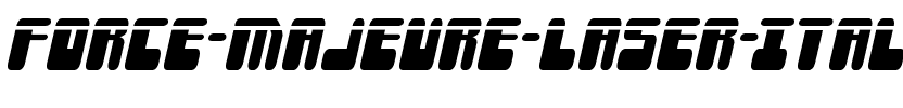 Force Majeure Laser Italic Italic.ttf