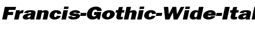 Francis Gothic Wide Italic.ttf