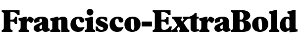 Francisco-ExtraBold Regular.ttf
