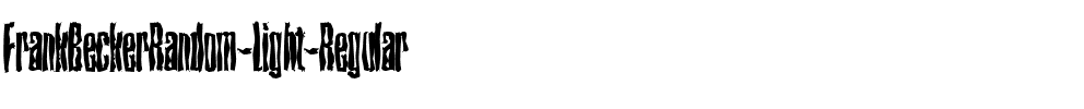 FrankBeckerRandom-Light Regular.ttf