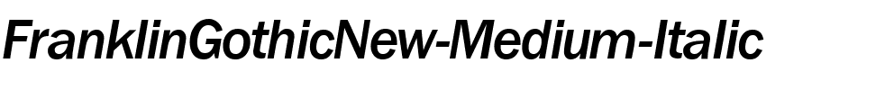 FranklinGothicNew-Medium Italic.ttf