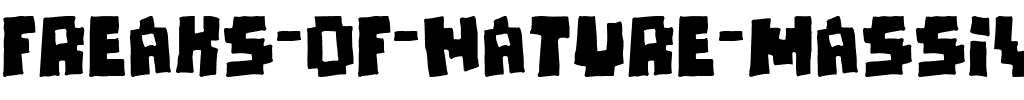 Freaks of Nature [massive] Regular.ttf