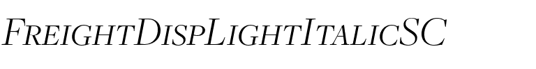 FreightDispLightItalicSC Regular.ttf