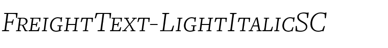 FreightText LightItalicSC Regular.ttf
