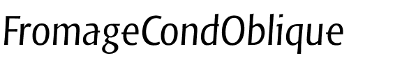 FromageCondOblique Regular.ttf