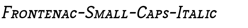 Frontenac Small Caps Italic.otf