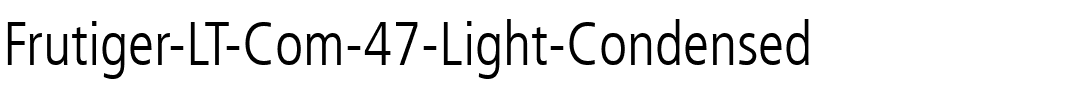 Frutiger LT Com 47 Light Cn Regular.ttf