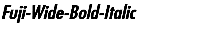 Fuji Wide Bold Italic.ttf