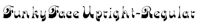 FunkyFaceUpright Regular.ttf