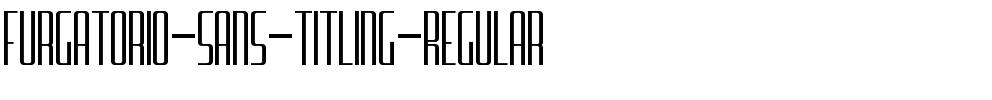 Furgatorio Sans Titling Regular.ttf