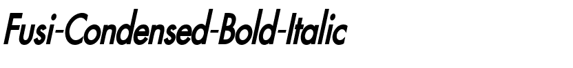 Fusi-Condensed Bold Italic.ttf