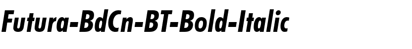 Futura BdCn BT Bold Italic.ttf