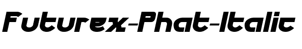 Futurex Phat Italic.ttf